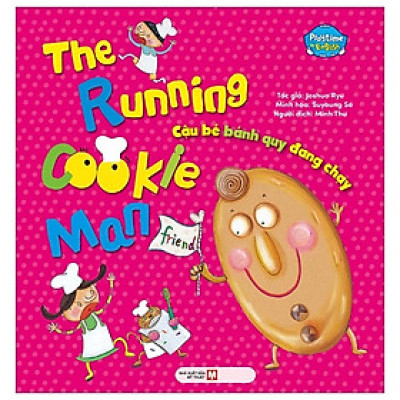 Playtime In English Level 2: The Running Cookie Man - Cậu Bé Bánh Quy Đang Chạy (Song Ngữ Anh - Việt)