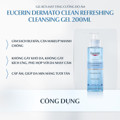 Gel Rửa Mặt Tươi Mát Eucerin Dermatoclean Refreshing Cleansing Gel (200ml)