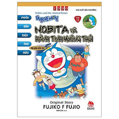 Doraemon - Phiên Bản Điện Ảnh Màu - Ấn Bản Đầy Đủ Tập 11 - Nobita Và Hành Tinh Muông Thú (Tái Bản 2023)
