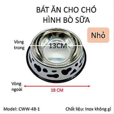 Bát ăn thú cưng, bát ăn chó mèo hình bò sữa, chất liệu inox an toàn sử dụng cho vật nuôi. Bát có 3 kích thước 18cm, 26cm, 34cm. Bát ăn size nhỏ 18cm